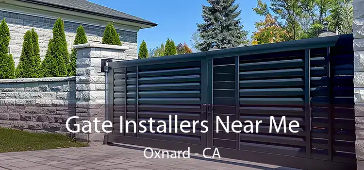  Gate Installers Near Me Oxnard - CA
