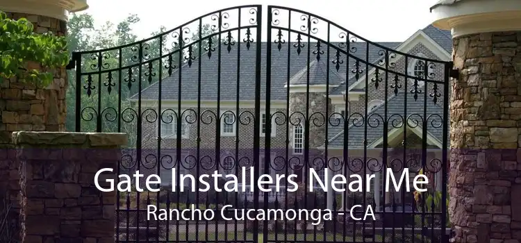 Gate Installers Near Me Rancho Cucamonga - CA