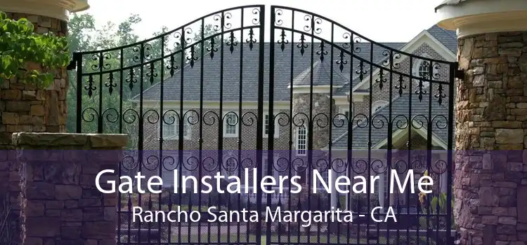 Gate Installers Near Me Rancho Santa Margarita - CA