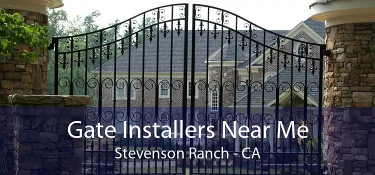 Gate Installers Near Me Stevenson Ranch - CA