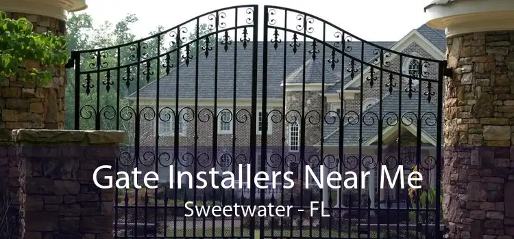 Gate Installers Near Me Sweetwater - FL