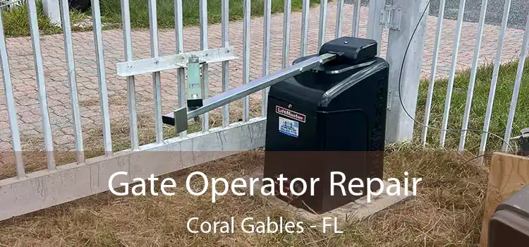  Gate Operator Repair Coral Gables - FL