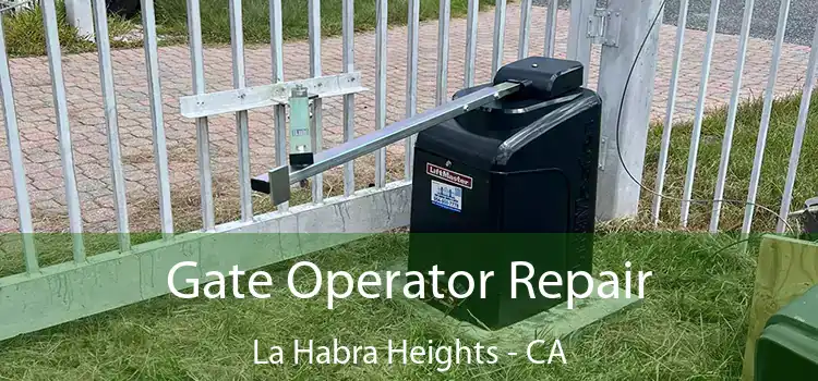 Gate Operator Repair La Habra Heights - CA