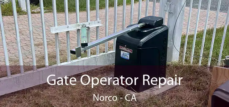 Gate Operator Repair Norco - CA