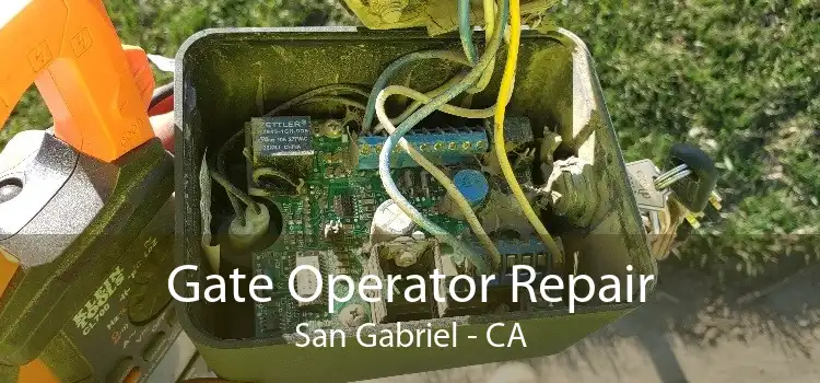Gate Operator Repair San Gabriel - CA