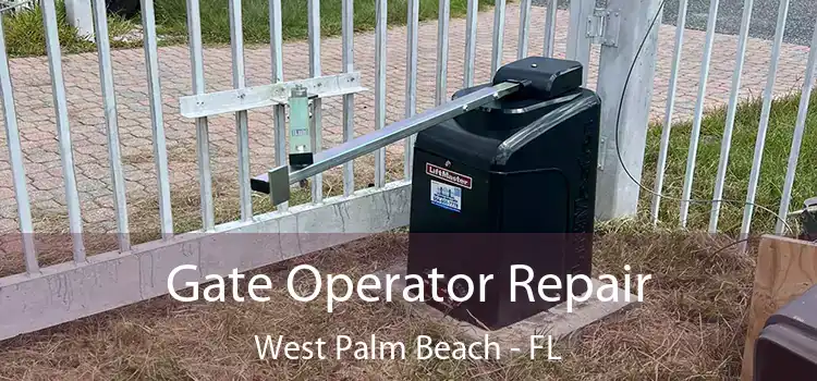 Gate Operator Repair West Palm Beach - FL