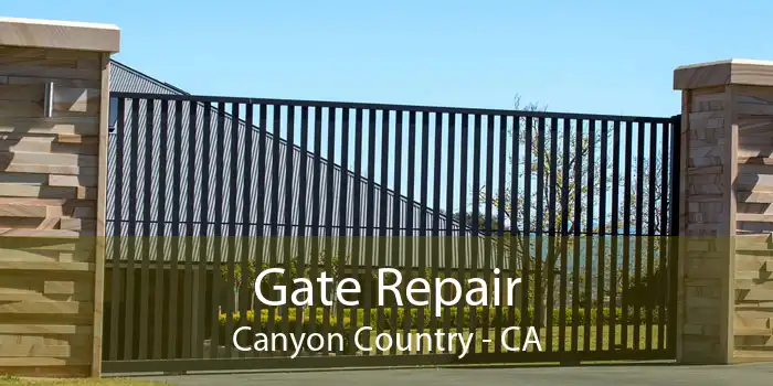 Gate Repair Canyon Country - CA