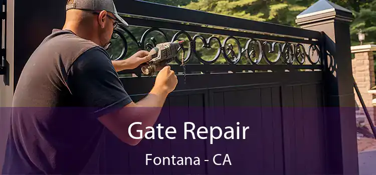 Gate Repair Fontana - CA