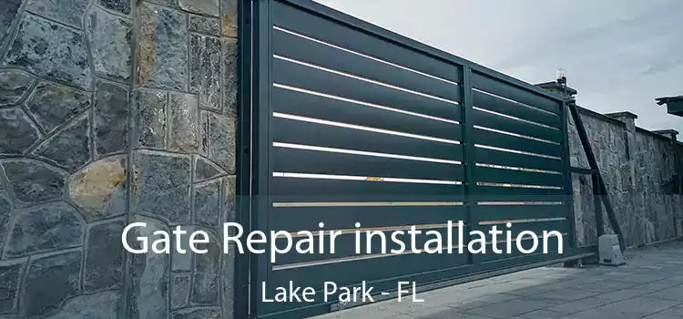  Gate Repair installation Lake Park - FL