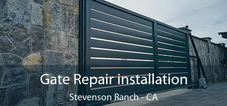  Gate Repair installation Stevenson Ranch - CA