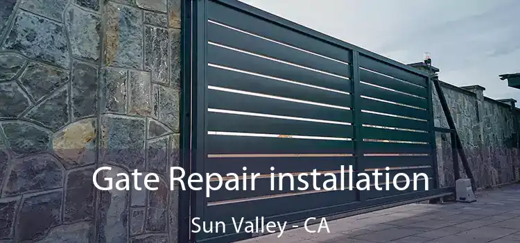  Gate Repair installation Sun Valley - CA