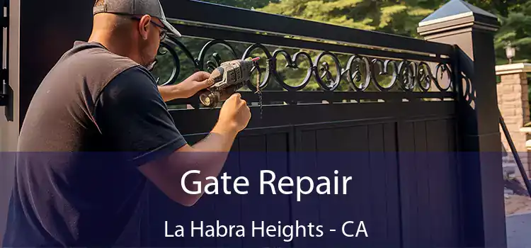 Gate Repair La Habra Heights - CA