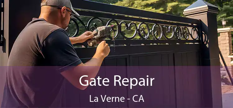 Gate Repair La Verne - CA