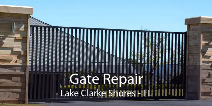 Gate Repair Lake Clarke Shores - FL