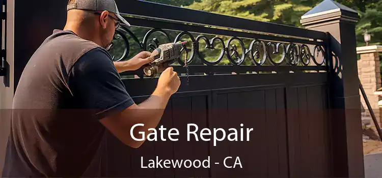  Gate Repair Lakewood - CA