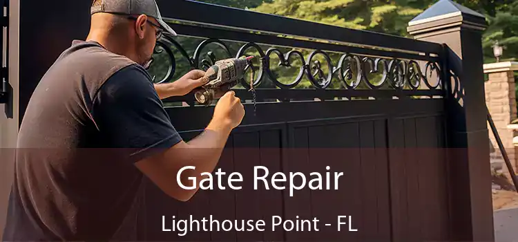 Gate Repair Lighthouse Point - FL