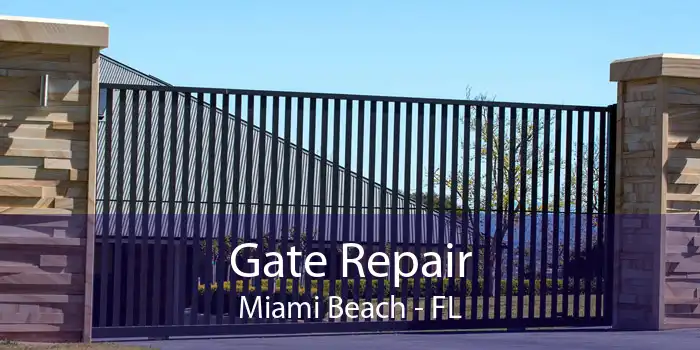 Gate Repair Miami Beach - FL