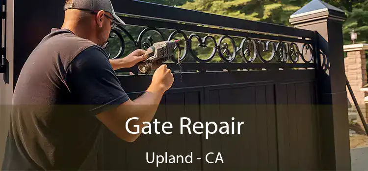 Gate Repair Upland - CA