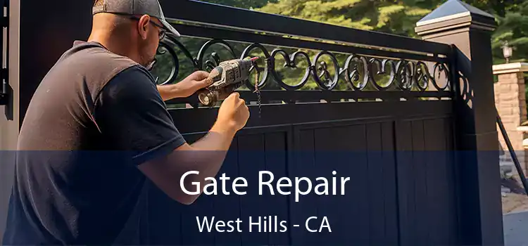  Gate Repair West Hills - CA