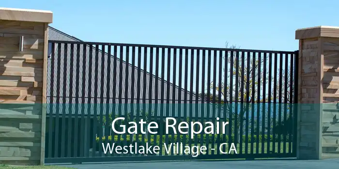 Gate Repair Westlake Village - CA