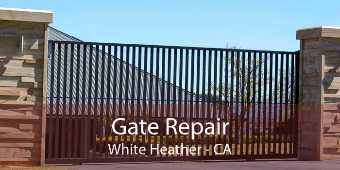 Gate Repair White Heather - CA