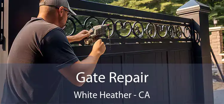 Gate Repair White Heather - CA