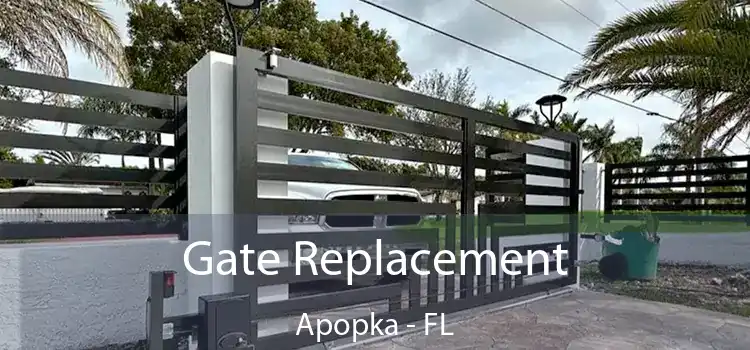 Gate Replacement Apopka - FL