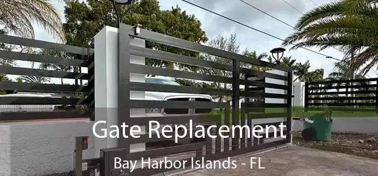 Gate Replacement Bay Harbor Islands - FL