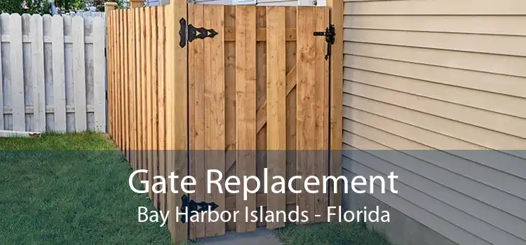 Gate Replacement Bay Harbor Islands - Florida