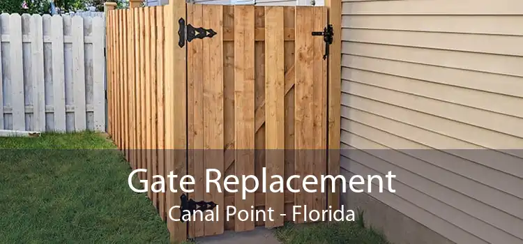 Gate Replacement Canal Point - Florida