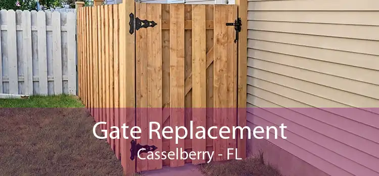Gate Replacement Casselberry - FL