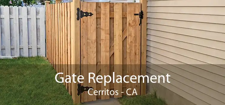 Gate Replacement Cerritos - CA