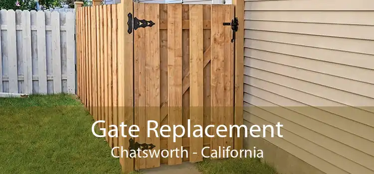 Gate Replacement Chatsworth - California