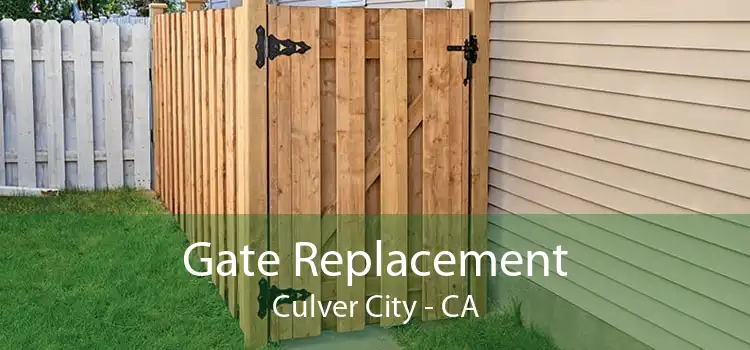 Gate Replacement Culver City - CA