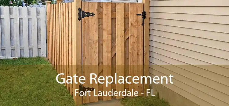 Gate Replacement Fort Lauderdale - FL