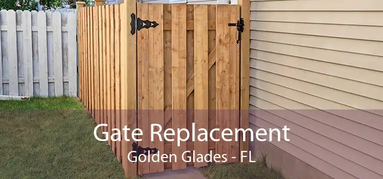 Gate Replacement Golden Glades - FL