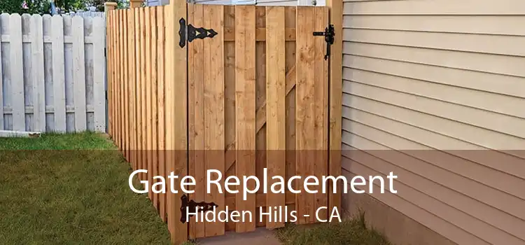 Gate Replacement Hidden Hills - CA