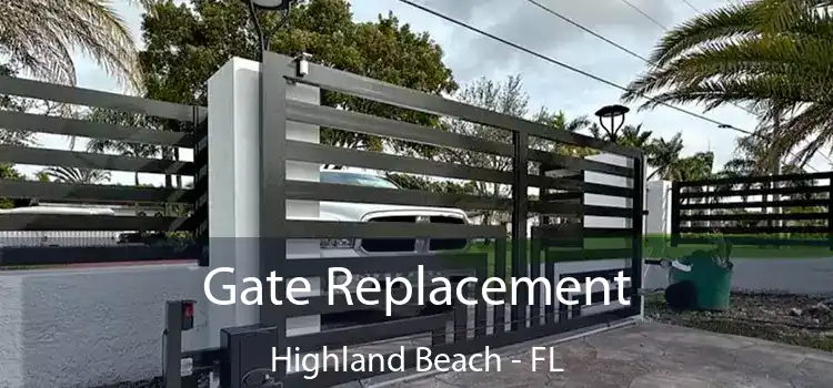 Gate Replacement Highland Beach - FL