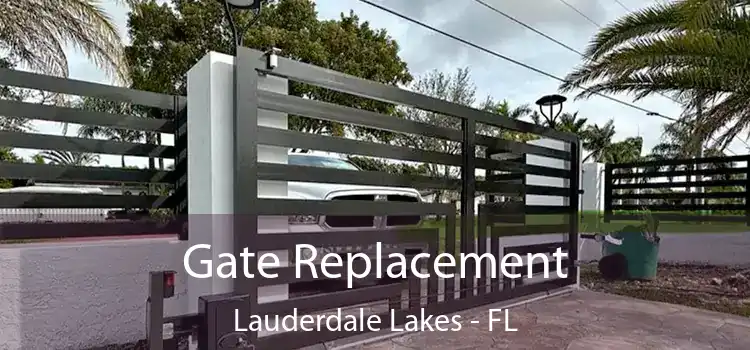 Gate Replacement Lauderdale Lakes - FL