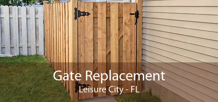 Gate Replacement Leisure City - FL