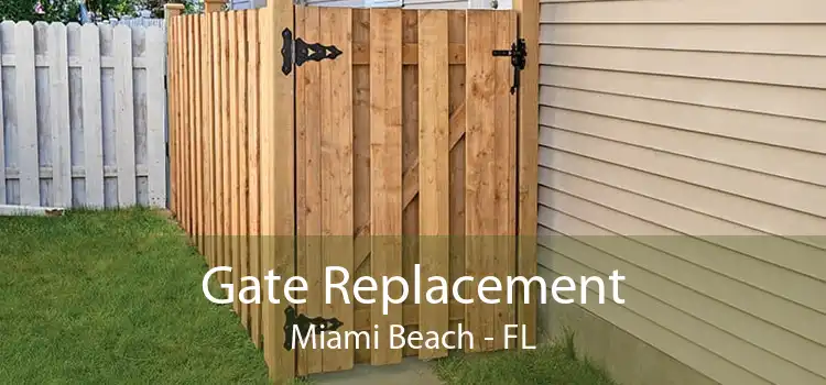 Gate Replacement Miami Beach - FL
