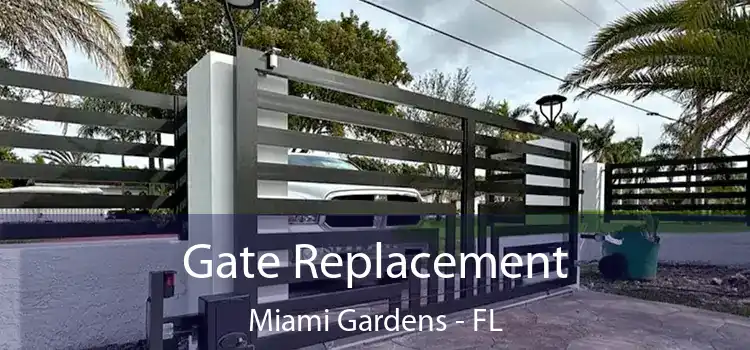 Gate Replacement Miami Gardens - FL