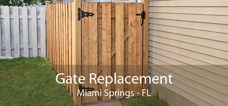 Gate Replacement Miami Springs - FL
