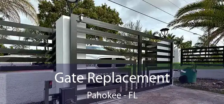 Gate Replacement Pahokee - FL