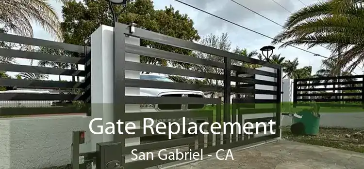  Gate Replacement San Gabriel - CA