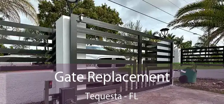 Gate Replacement Tequesta - FL