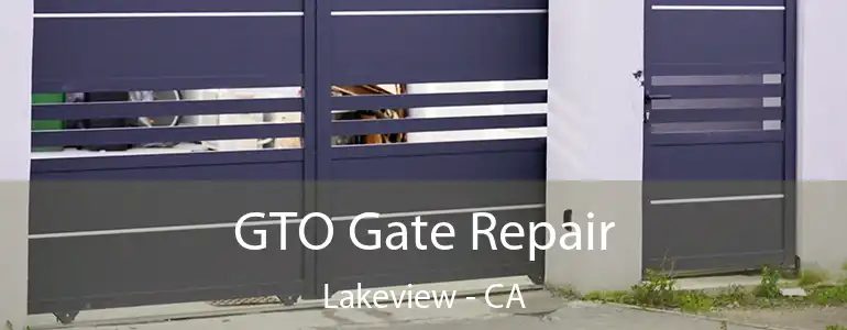  GTO Gate Repair Lakeview - CA