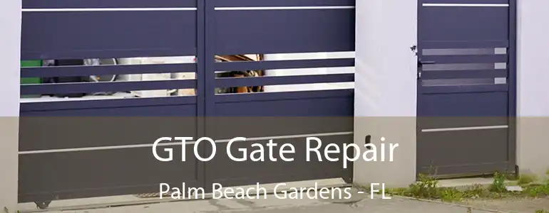  GTO Gate Repair Palm Beach Gardens - FL