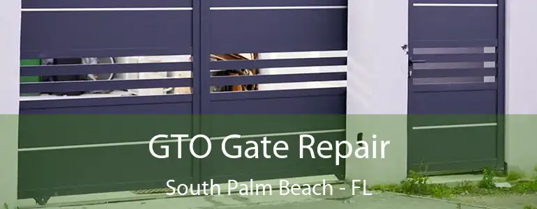  GTO Gate Repair South Palm Beach - FL