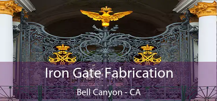  Iron Gate Fabrication Bell Canyon - CA